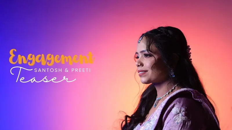 Still from Engagement Teaser · Santosh & Preeti