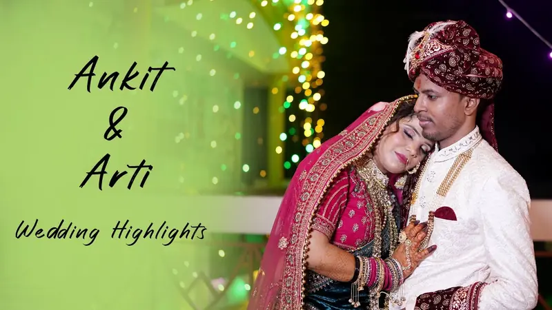 Wedding Highlights · Ankit & Arti